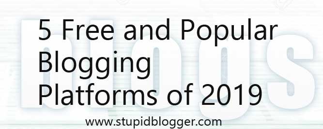 5 Free and Popular blogging platfom