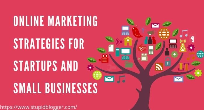 online marketing strategies for startups