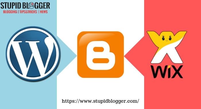 WordPress vs Blogger vs Wix