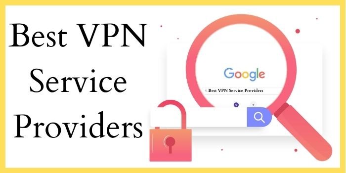 Best VPN Service Provider
