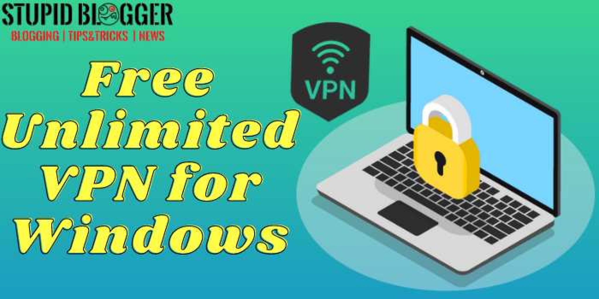 vpn unlimited free now windows