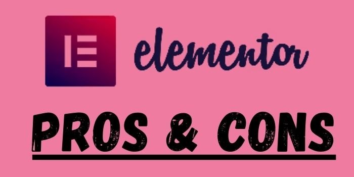 Elementor Pros and Cons