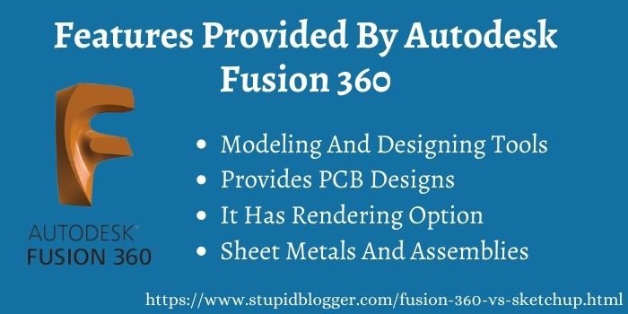 Features Provided By Autodesk Fusion 360