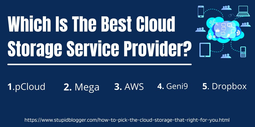 Which Is The Best Cloud Storage Service Provider