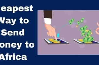 Cheapest and Easiest Way to Send Money to Africa