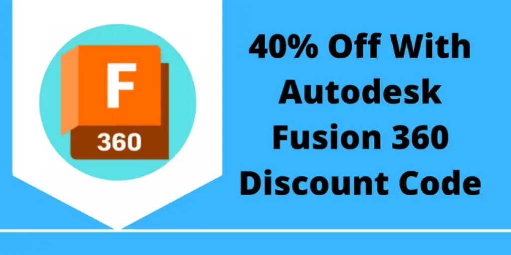 40% off with Autodesk Fusion 360 discount code