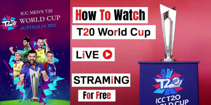 How To Watch T20 World Cup For Free