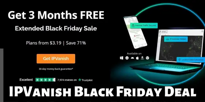 IPVanish Black Friday Deal 2022 - 71% Discount 1 ipvanish black friday deal