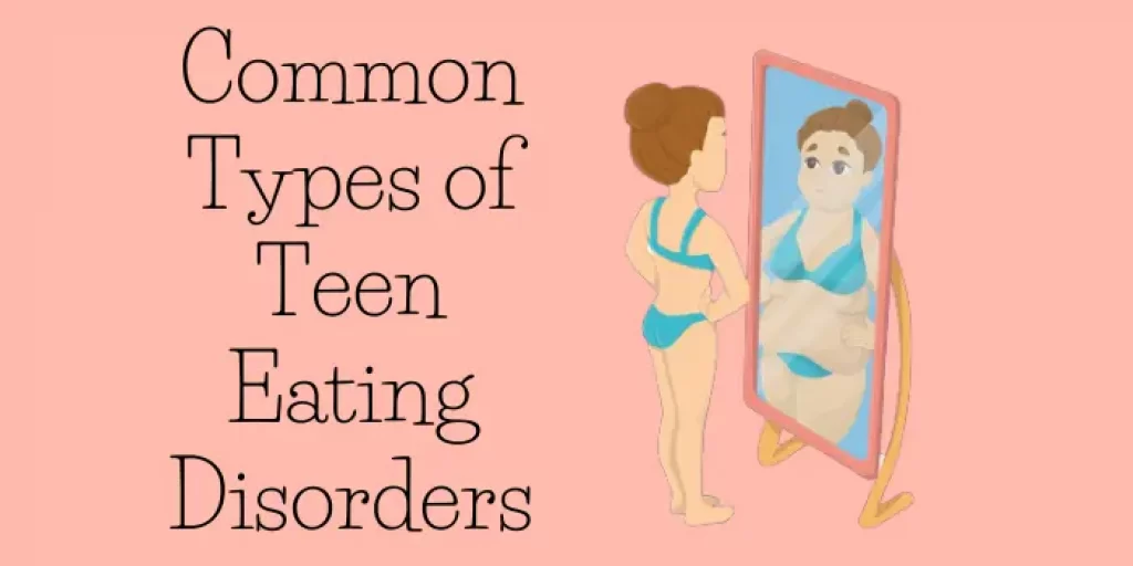 Common types of eating disorder 