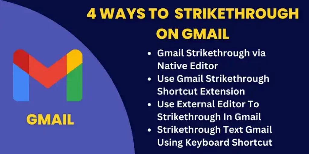 4 Ways To Strikethrough on Gmail