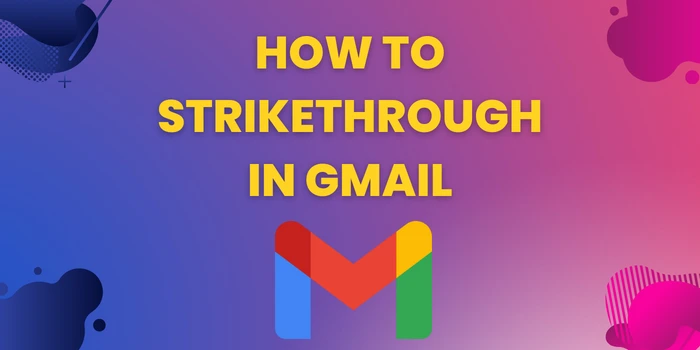 How To Strikethrough In Gmail