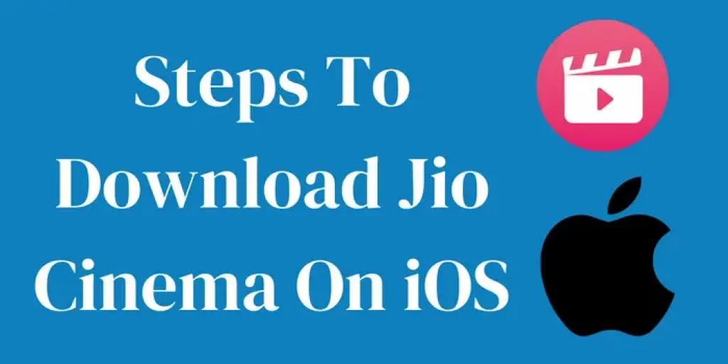 Steps To Download Jio Cinema On iOS