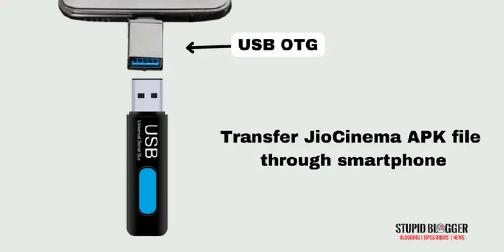 Transfer JioCinema APK file through smartphone.