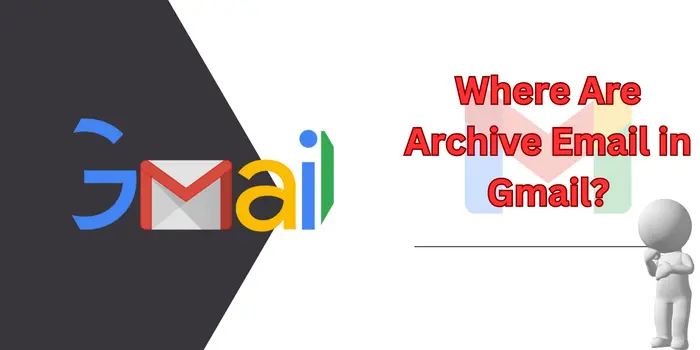 Where Are Archive Email in Gmail