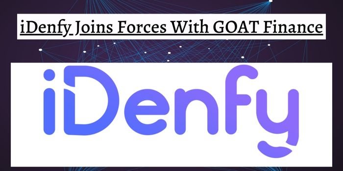 iDenfy joins forces with GOAT Finance