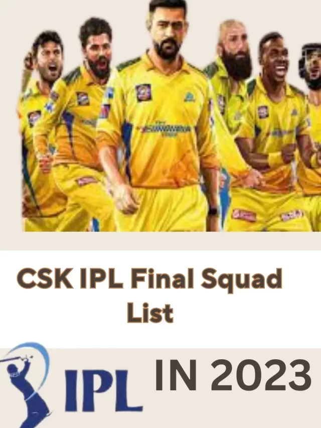 CSK IPL Final Squad List To Play on 28th May 2023