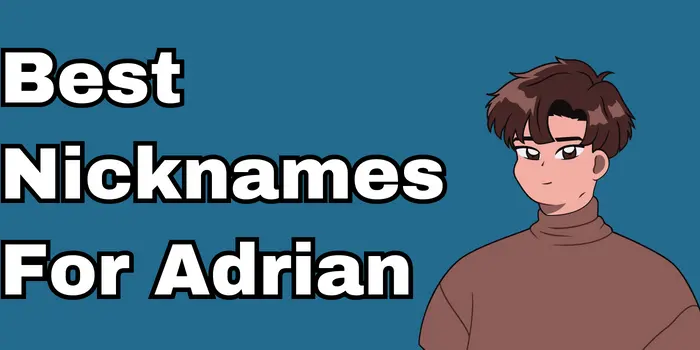 Nicknames For Adrian