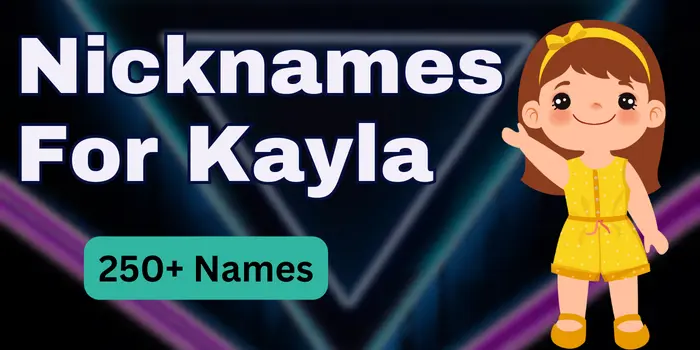 Nicknames For Kayla